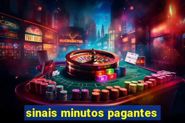 sinais minutos pagantes